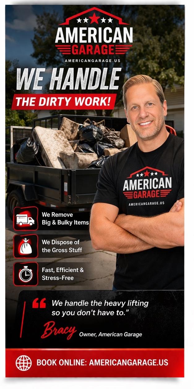 We Handle The Dirty Work — American Garage